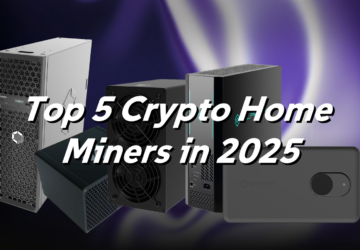 Top 5 Crypto Miners for Home Use in 2025: Quiet, Efficient & Profitable
